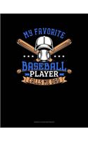 My Favorite Baseball Player Calls Me Dad: Genkouyoushi Notebook(829 Genkouyoushi Notebook)