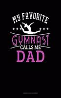 My Favorite Gymnast Calls Me Dad: Genkouyoushi Notebook(954 Genkouyoushi Notebook)