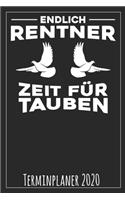 Endlich Rentner Zeit für Tauben Terminplaner 2020