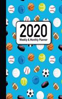 2020 Weekly and Monthly Planner: Mixed Sports Athletic Blue Themed 52 Week Full Year Calendar Planner Organizer Including Holidays for Football Soccer Hockey Volleyball Tennis and B