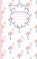 Composition Notebook: Pretty Pink Flamingos - Trendy Wide Ruled Subject Book - Blank Lined Writing Journal - Primary School, College Students Teens Kids - Teachers Lesson