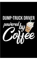 Dump-Truck Driver Powered by Coffee