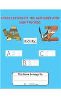 Trace Letters of the Alphabet and Sight Words