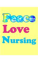 Peace Love Nursing