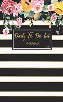 Daily To Do List Notebook
