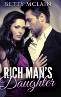 Rich Man's Daughter: Large Print Hardcover Edition