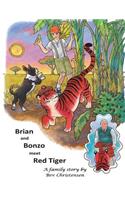 Brian and Bonzo meet Red Tiger