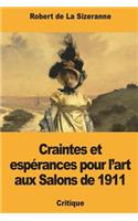 Craintes et espérances pour l'art aux Salons de 1911