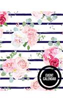 Event Calendar: Ultimate Guide to Successful Event Management. Dynamic Calendar to Record all your Important Celebrations. Design for Any Party /Event such as Anniv