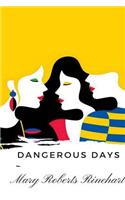 Dangerous Days