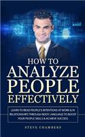 How to Analyze People Effectively