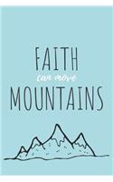 Faith Can Move Mountains