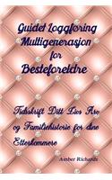 Guidet Loggføring Multigenerasjon for Besteforeldre