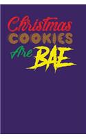 Christmas Cookies Are Bae