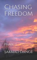 Chasing Freedom