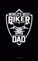 World's Best Biker Dad: 4 Column Ledger