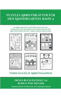 Vorschulische Arbeitsmappen (Puzzles Arbeitsblätter für den Kindergarten: Band 4): 50 Arbeitsblätter. Der Preis dieses Buches beinhaltet die Erlaubnis, 20 weitere Bücher der Reihe kostenlos im PDF-Format herunterzuladen(4 Vorschulische Arbeitsmappen)