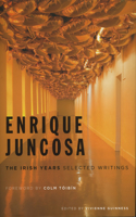 Enrique Juncosa: The Irish Years