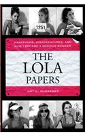 The Lola Papers