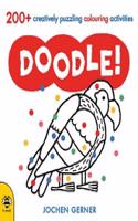 Doodle!: A Creatively Puzzling Colouring Activity Book