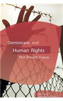 Dominicans and Human Rights