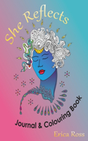 She Reflects Journal & Colouring Book