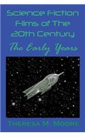 Science Fiction Films of The 20th Century