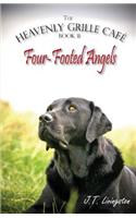 Four-Footed Angels Heavenly Grille Café Book 2