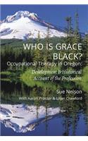 Who is Grace Black?