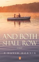 And Both Shall Row