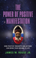 Power of Positive Manifestation