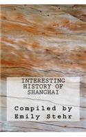 Interesting History of Shanghai