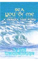 Sea, You & Me