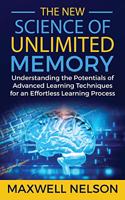 The New Science of Unlimited Memory