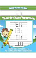 Letter Tracing for Kids Eli Trace my Name Workbook