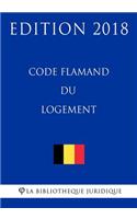 Code flamand du logement - Edition 2018