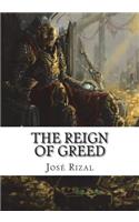 The Reign of Greed