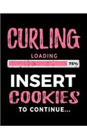 Curling Loading 75% Insert Cookies to Continue