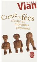 Conte de Fees A L Usage Moyennes Personnes
