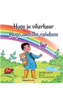 Hugo Ja Vikerkaar - Hugo and the Rainbow (Bilingual Book Estonian-English)