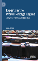 Experts in the World Heritage Regime