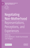 Negotiating Non-Motherhood