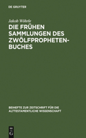 frühen Sammlungen des Zwölfprophetenbuches