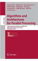 Algorithms and Architectures for Parallel Processing: 14th International Conference, Ica3pp 2014, Dalian, China, August 24-27, 2014. Proceedings, Part I