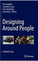 Designing Around People