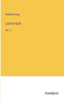 Lost for Gold