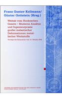 Weitab Vom Hookschen Gesetz - Moderne Ansatze Und Ingenieurpraxis Grosser Inelastischer Deformationen Metallischer Werkstoffe