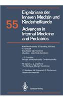 Ergebnisse Der Inneren Medizin Und Kinderheilkunde. Neue Folge / Advances in Internal Medicine and Pediatrics 55