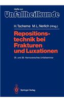 Repositionstechnik Bei Frakturen Und Luxationen