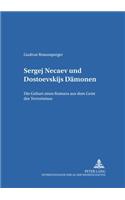 Sergej Nečaev Und Dostoevskijs «Daemonen»